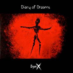 Diary Of Dreams : Ego:X